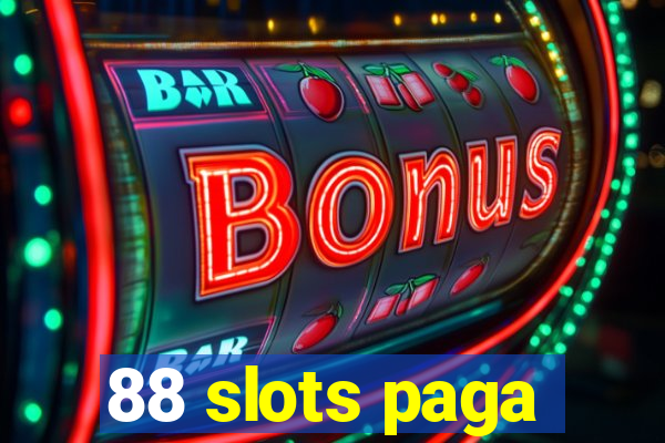 88 slots paga